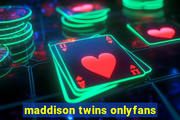 maddison twins onlyfans